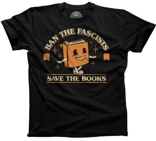 'Ban The Fascists Save The Books' Unisex T-Shirt