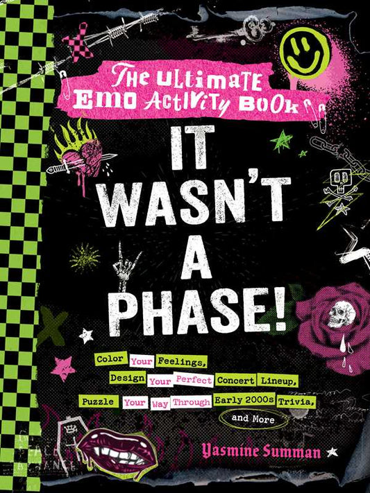 It Wasn't a Phase! by Yasmine Summan