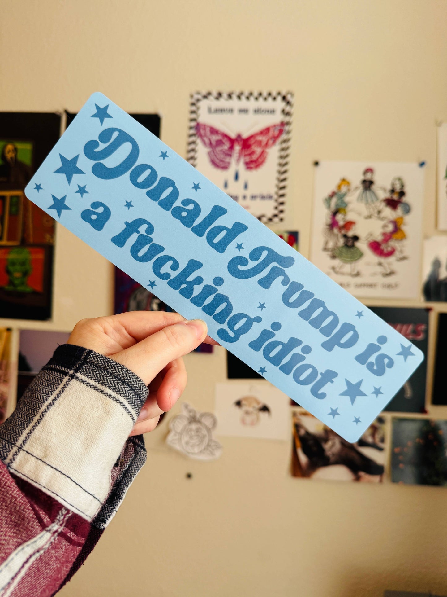 'Donald Trump is a Fucking Idiot' Bumper Sticker