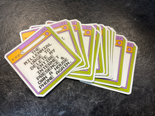 The Millennial Urge Internet Sticker