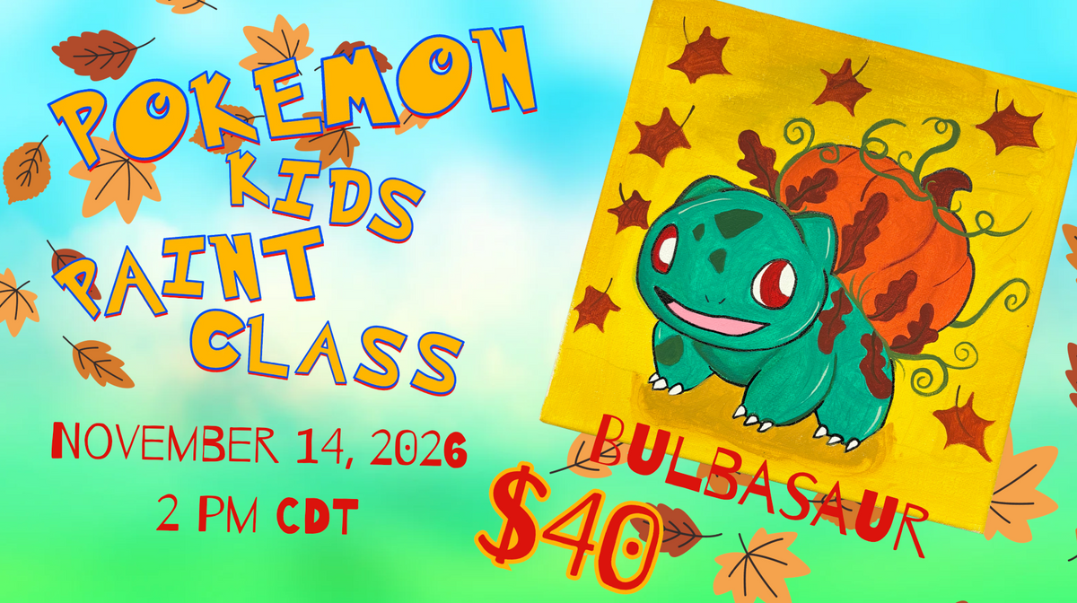Bulbasaur Pokemon Paint & Snack Kids Class