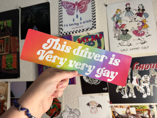 'This Driver is Very Very Gay' Bumper Sticker
