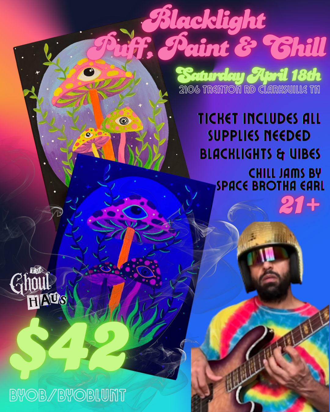 Blacklight Puff, Paint & Chill