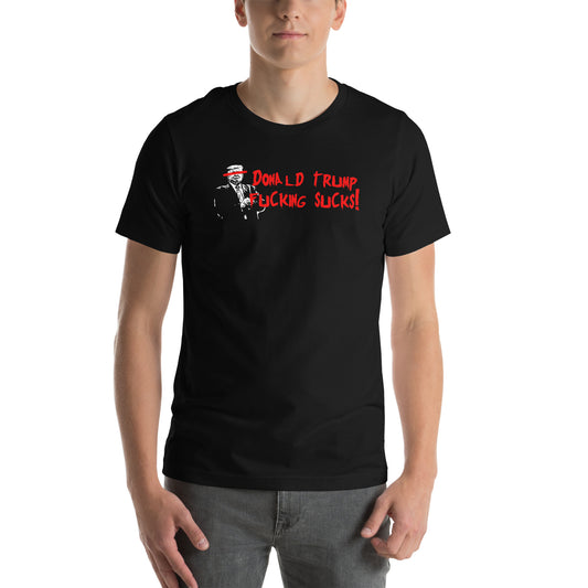 Donald Trump Sucks Unisex Shirt