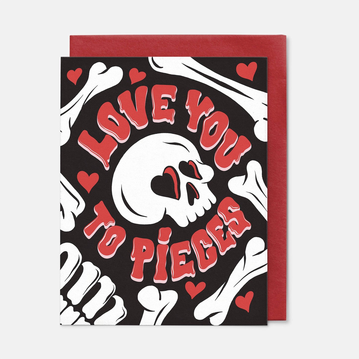 Love You To Pieces Valentine's Day - Love Card - Anniversary