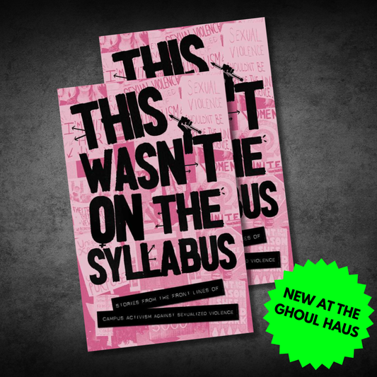 This Wasn't on the Syllabus: Stories from the Frontlines by Addy Strickland