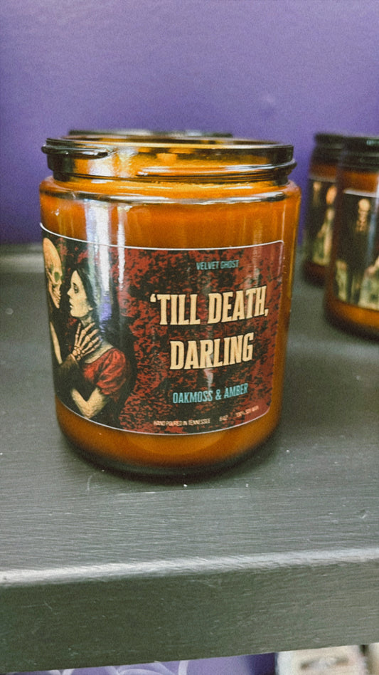 Till Death, Darling Candle