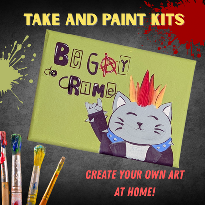 Take & Paint Kit: Be Gay, Do Crime