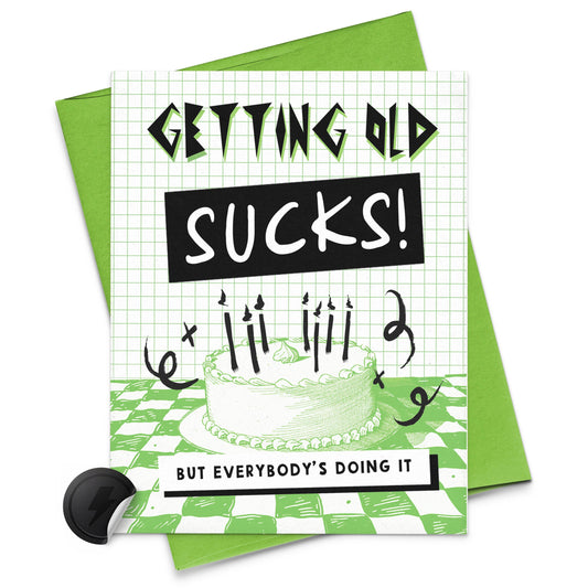 Getting Old Sucks Birthday Card, Funny Greeting Card