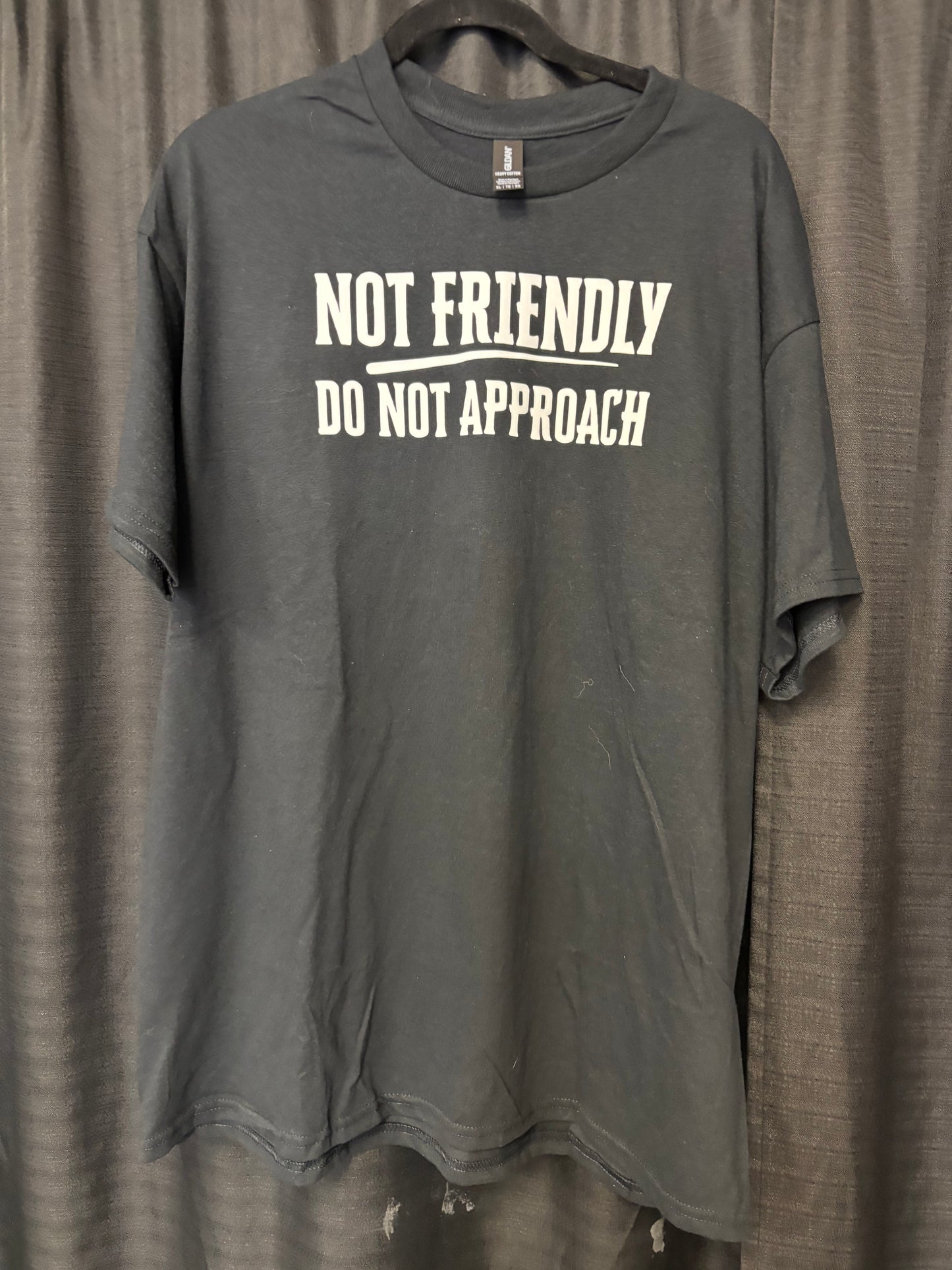 Not Friendly Do Not Approach Unisex Tshirt PREORDER