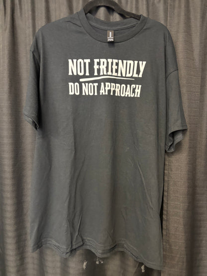Not Friendly Do Not Approach Unisex Tshirt PREORDER