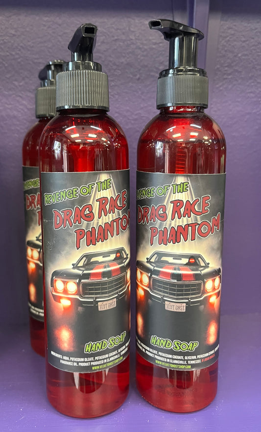 Revenge of the Drag Race Phantom - Hand Soap