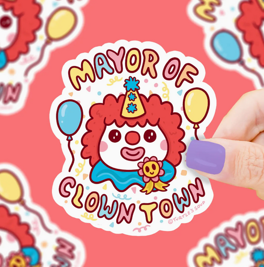Mayor of Clown Town Funny Vinyl Sticker