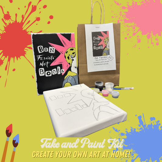 Ban Fascists Not Books Take & Paint Kit