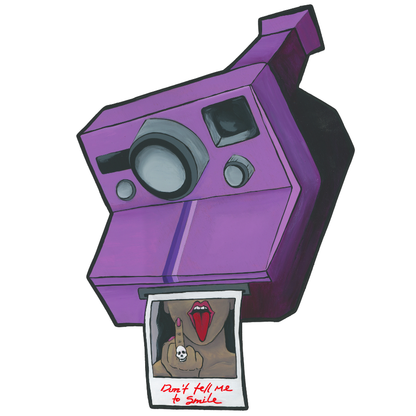 Don't Tell Me to Smile Polaroid Sticker