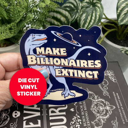 Make Billionaires Extinct Die Cut Sticker