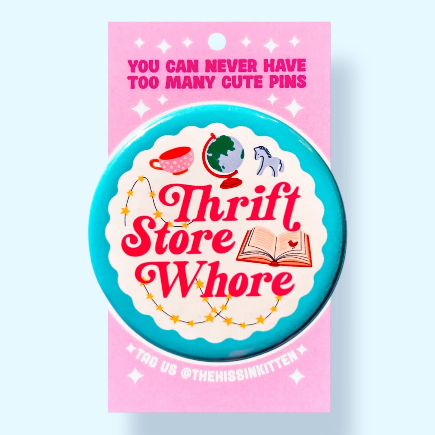 Thrift Store Whore Pin