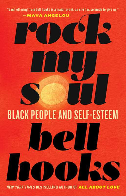 Rock My Soul by bell hooks