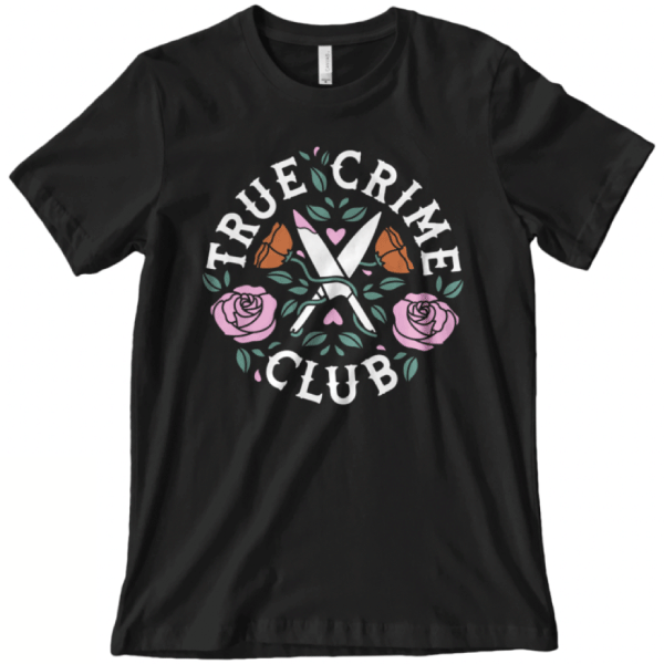 'True Crime Club' Shirt