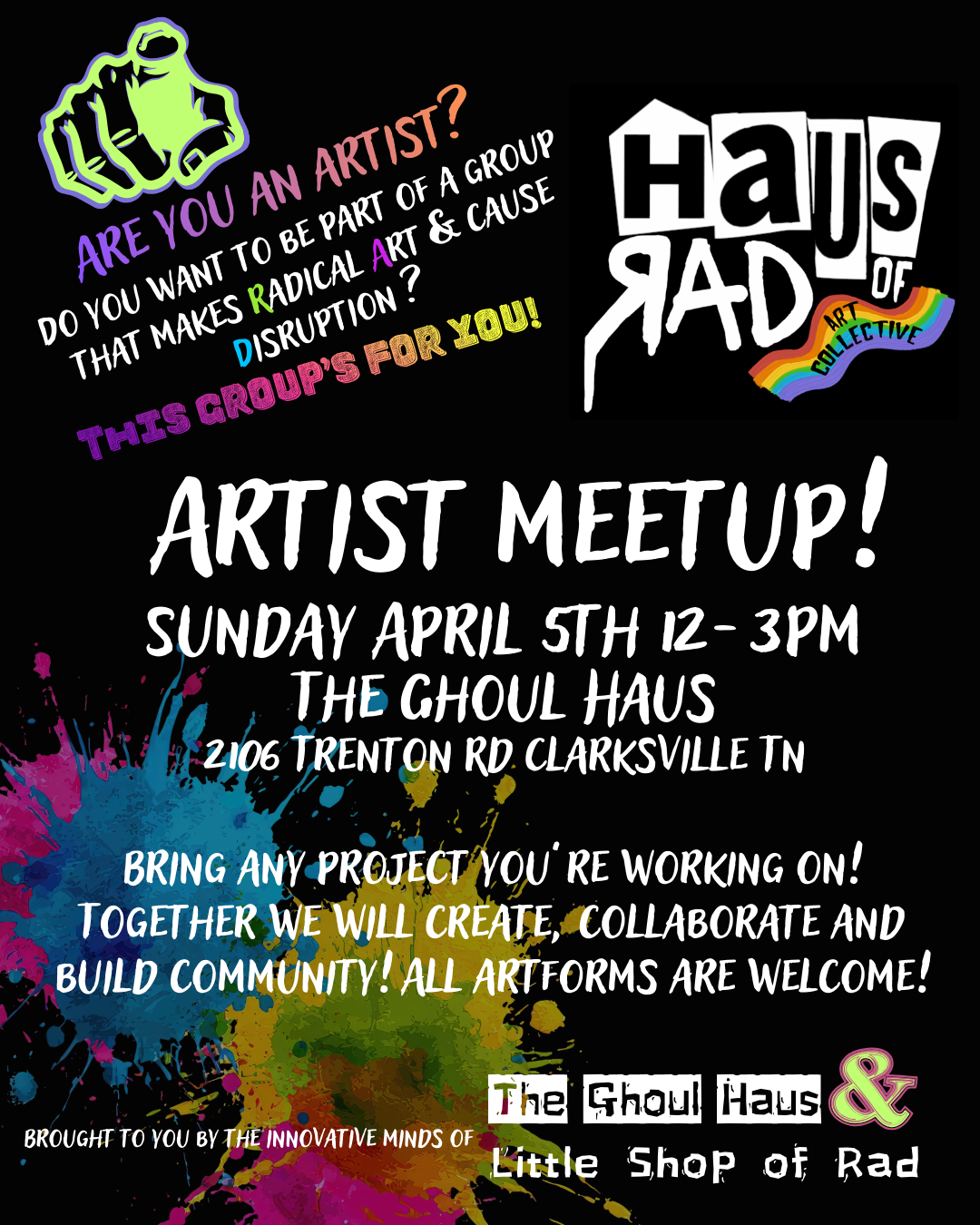 Haus of Rad (Art Collective) Artist meetup