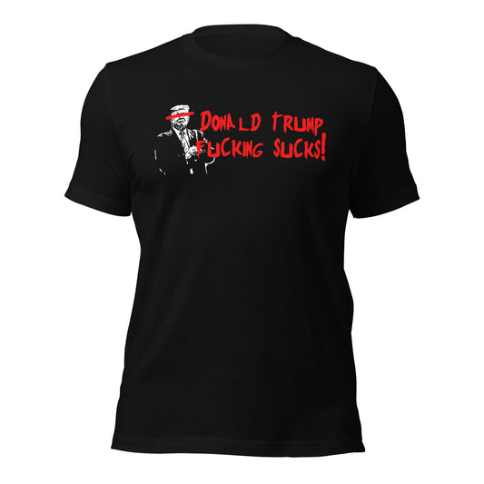 Donald Trump Sucks Unisex Shirt